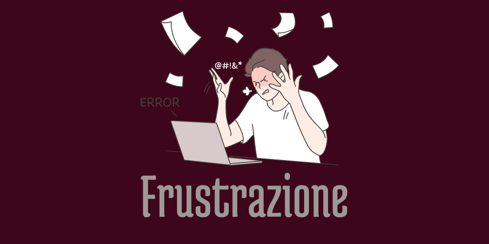Gestire la frustazione